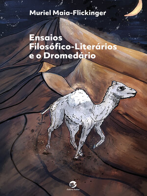 cover image of Ensaios Filosófico-Literários e o Dromedário